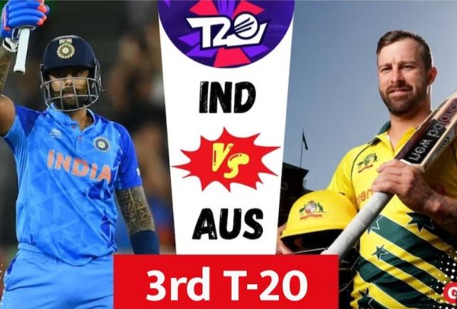IND vs AUS 3rd T20: ಇಂದು ಭಾರತ-ಆಸ್ಟ್ರೇಲಿಯಾ ತೃತೀಯ ಟಿ20 ಪಂದ್ಯ